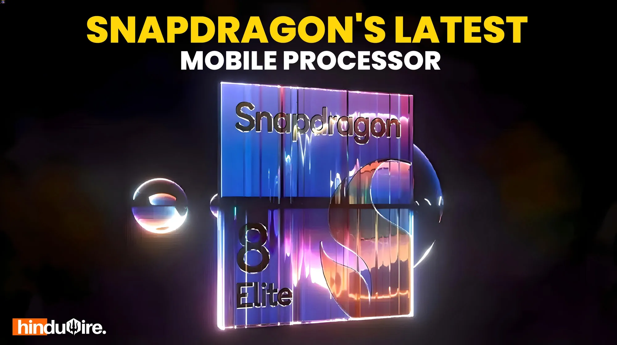 Snapdragon's Latest Mobile Processor